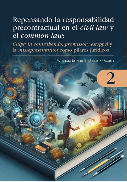 Rethinking Precontractual Liability in Common Law and Civil Law — 2024 · Volume II